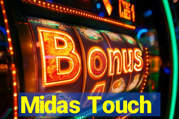 Midas Touch